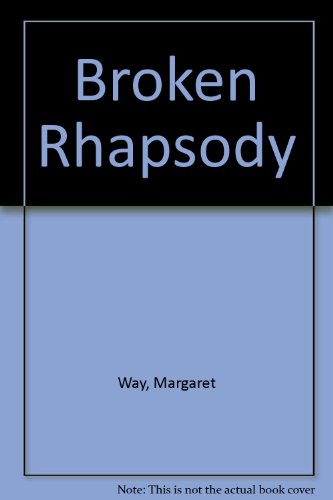 9780263100549: Broken Rhapsody