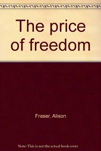 9780263103618: The price of freedom