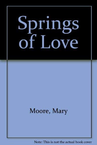 9780263103953: Springs of Love