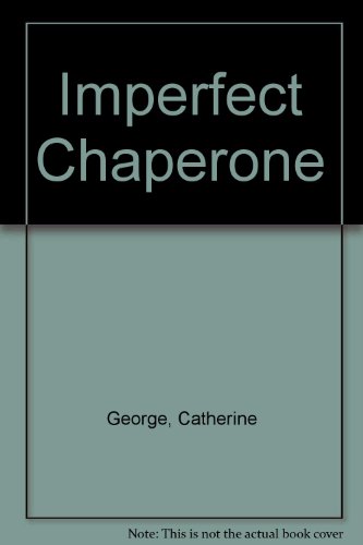 9780263104424: Imperfect Chaperone