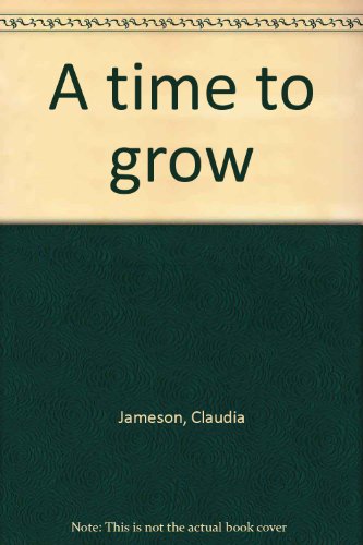 9780263106343: A time to grow