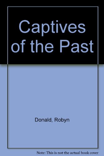 9780263110302: Captives Of The Past