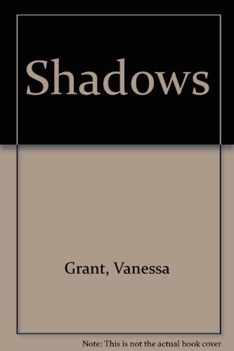 Shadows (9780263112443) by Grant, Vanessa