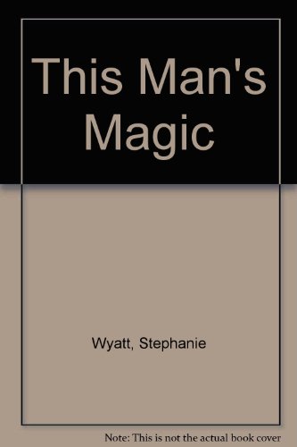 9780263114461: This Man's Magic