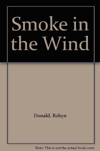 9780263115482: Smoke In The Wind