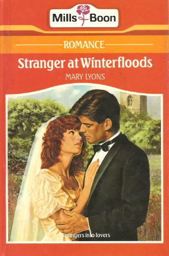 Stranger at Winterfloods (9780263116748) by Mary Lyons