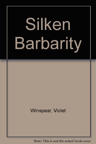 9780263117042: Silken Barbarity