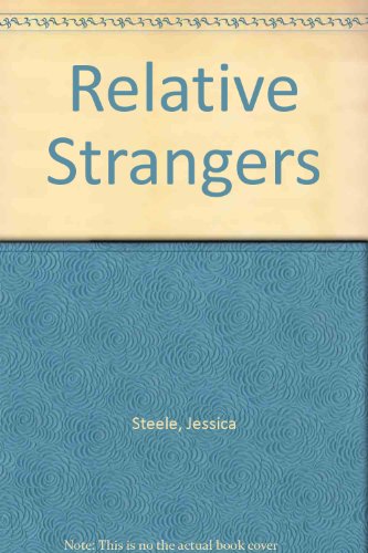 Relative Strangers (9780263119046) by Jessica Steele