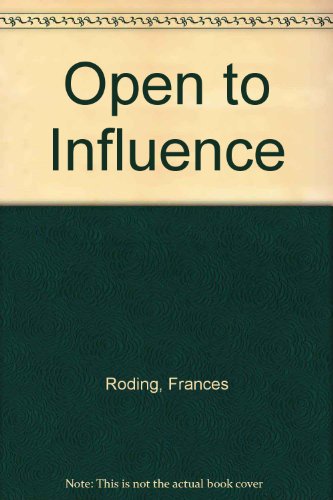 Open to Influence (9780263119831) by Frances Roding