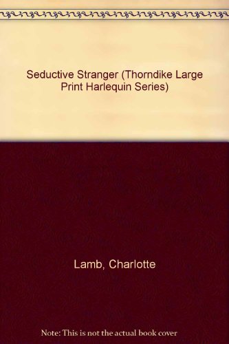 Seductive Stranger (9780263123463) by Lamb, Charlotte