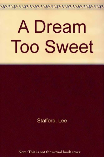 9780263124712: A Dream Too Sweet