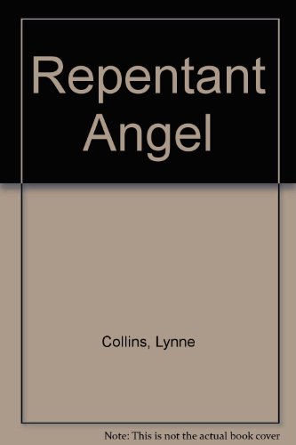 Repentant Angel (9780263125337) by Collins, Lynne