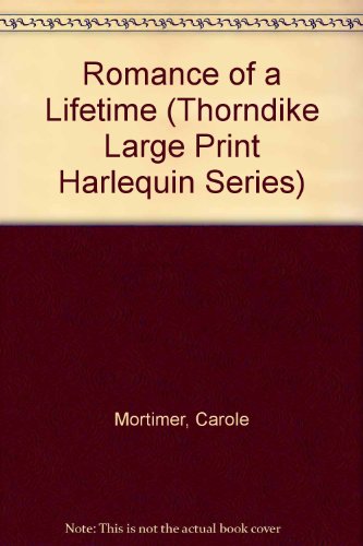 Romance of a Lifetime (9780263128123) by Mortimer, Carole