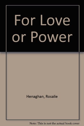 9780263130188: For Love or Power