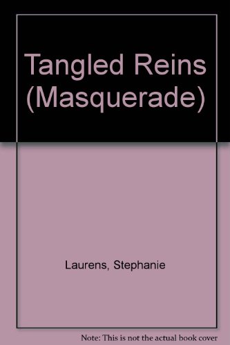 9780263133264: Tangled Reins (Masquerade S.)