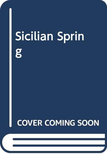 9780263137095: Sicilian Spring