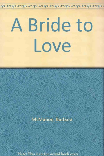 9780263137446: A Bride to Love