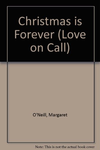 9780263137644: Christmas is Forever (Love on Call S.)