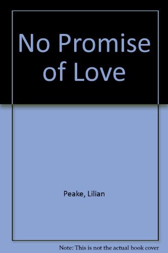 9780263138368: No Promise of Love