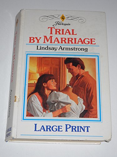 9780263141498: Trial by Marriage (Thorndike Large Print Harlequin Series)