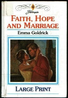 Faith, Hope and Marriage (9780263142334) by Goldrick, Emma
