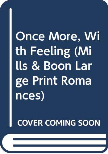 Once More, With Feeling (Mills & Boon Large Print Romances) (9780263143294) by Anderson, Caroline