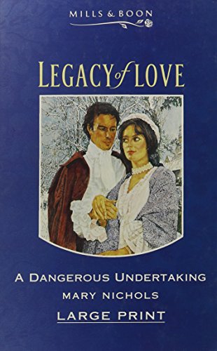 9780263144260: A Dangerous Undertaking (Legacy of Love Large Print S.)
