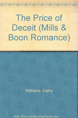 The Price of Deceit (Romance) (9780263144994) by Williams, Cathy