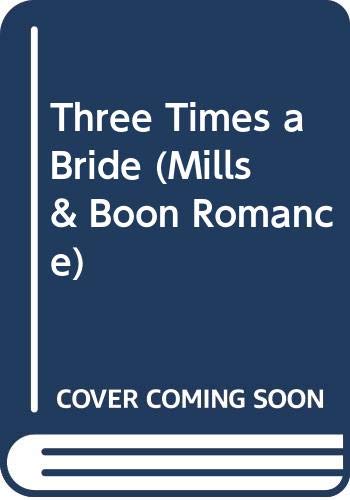 Three Times a Bride (Romance) (9780263145014) by Spencer, Catherine
