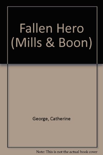 9780263145489: Fallen Hero (Mills & Boon)