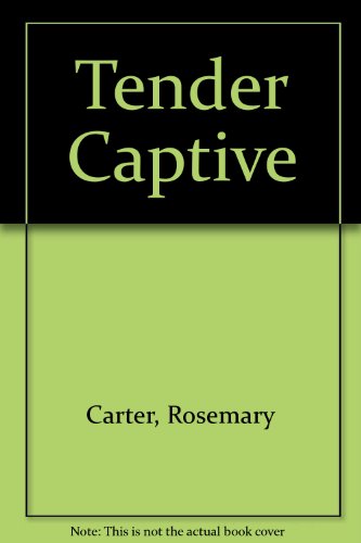Tender Captive (9780263146035) by Carter, Rosemary