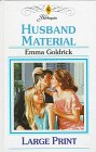 Husband Material (9780263147131) by Goldrick, Emma