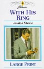 With His Ring (9780263148886) by Steele, Jessica