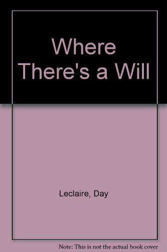 Where There's a Will (9780263149449) by Leclaire, Day