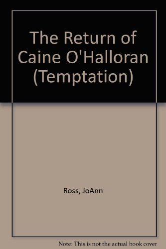 The Return of Caine O'Halloran (9780263149555) by Ross, JoAnn