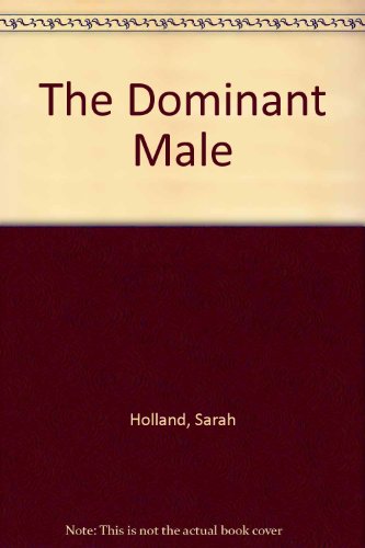 9780263150308: The Dominant Male