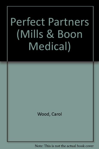 Perfect Partners: Large Print (Medical Romance) (9780263150841) by Wood, Carol