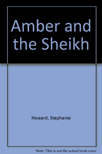 9780263151534: Amber and the Sheikh