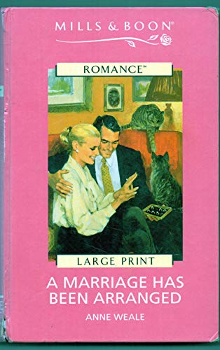 9780263153019: A Marriage Has Been Arranged (Thorndike Large Print Harlequin Series)