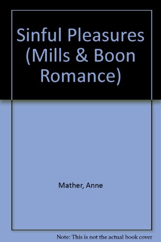 Sinful Pleasures (Romance) (9780263156430) by Anne Mather