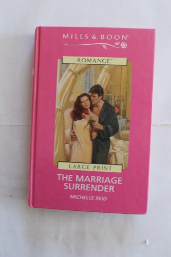 9780263158045: The Marriage Surrender (Thorndike Large Print Harlequin Series)