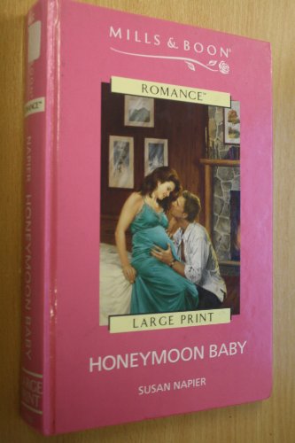 Honeymoon Baby (9780263158502) by Napier, Susan