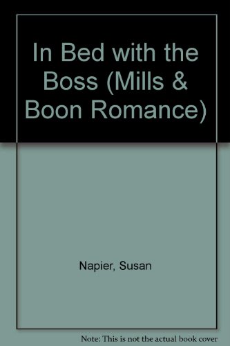 In Bed with the Boss (9780263160505) by Napier, Susan