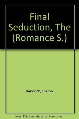 9780263163391: Final Seduction, The (Romance S.)