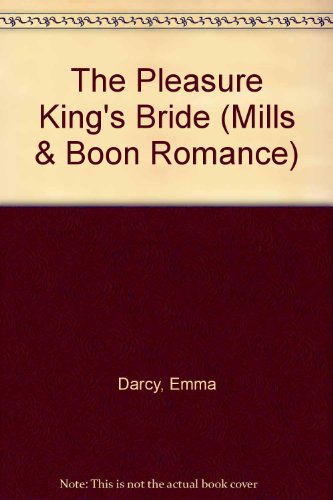 9780263166248: The Pleasure King's Bride (Romance)