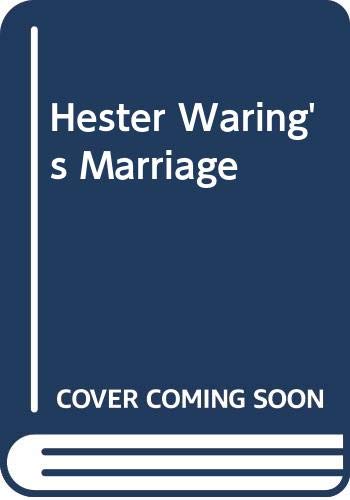 9780263168853: Hester Waring's Marriage