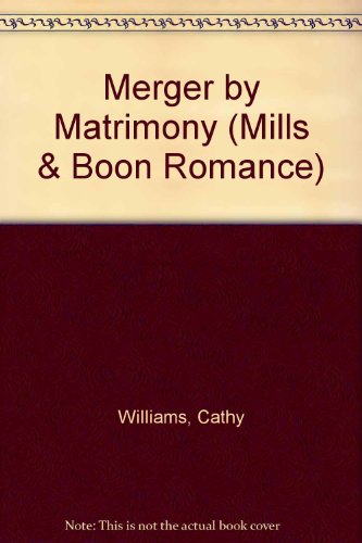 Merger by Matrimony (9 to 5) (9780263170344) by Williams, Cathy