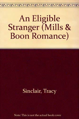 An Eligible Stranger (9780263170351) by Sinclair, Tracy