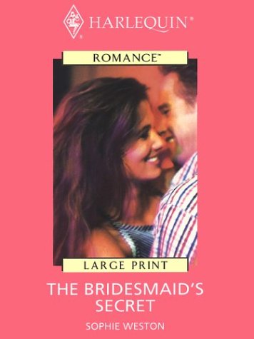 9780263172652: The Bridesmaid's Secret