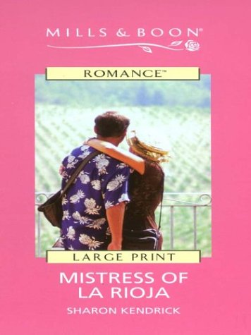 9780263173710: Mistress of La Rioja (Romance)